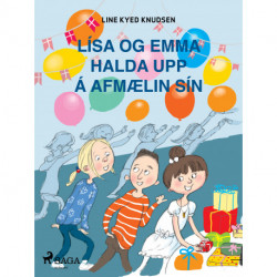 Lísa og Emma halda upp á afmælin sín