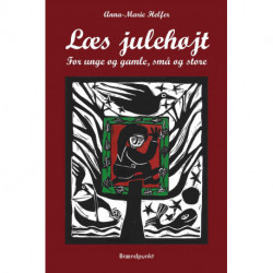 Læs julehøjt: For unge og gamle, små og store