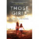 Those Girls: The electrifying thriller that grips you from the very first page