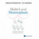 Multi-level Mammaplasty: Anatomical Support And Re-shaping Of The Breast