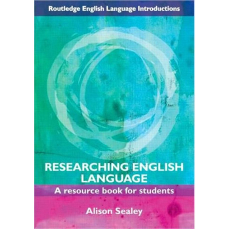 Researching English Language: A Resource Book for Students