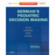 Berman's Pediatric Decision Making: Expert Consult - Online and Print