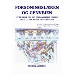 Forsoningslæren og Genvejen: Et Budskab fra den Oversanselige Verden til alle, der bærer Kristennavnet