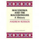 Macedonia and the Macedonians: A History