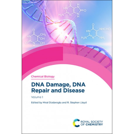 DNA Damage, DNA Repair and Disease: Volume 1