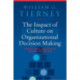 The Impact of Culture on Organizational Decision-Making: Theory and Practice in Higher Education
