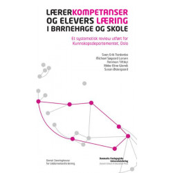 Lærerkompetanser og elevers læring i barnehage og skole: et systematisk review utført for Kunnskapsdepartementet, Oslo