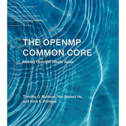 The OpenMP Common Core: Making OpenMP Simple Again