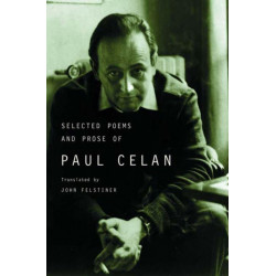 Selected Poems and Prose of Paul Celan