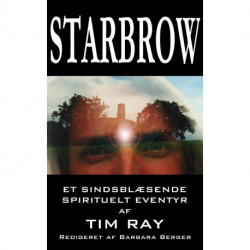 Starbrow: Et spirituelt eventyr - bind 1 i Starbrow Serien