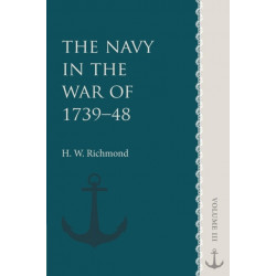 The Navy in the War of 1739–48: Volume 3