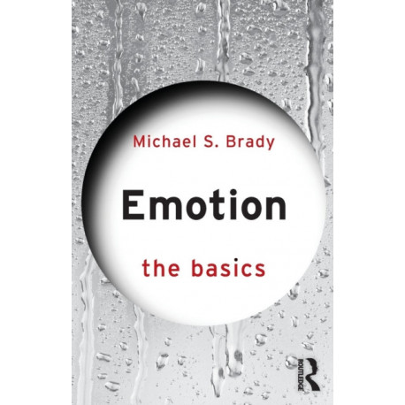 Emotion: The Basics: The Basics