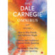 The Dale Carnegie Omnibus Vol. 1: How to Win Friends and Influence People | Develop Self-Confidence, Improve Public Speaking | The Quick & Easy Way to Effective Speaking |