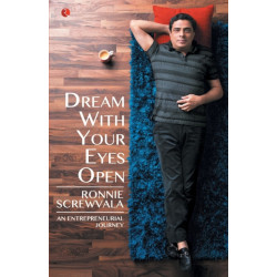 Dream with Your Eyes Open: An Entrepreneurial Journey