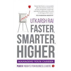 Faster, Smarter, Higher: Managing Your Career