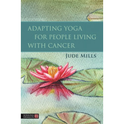 Adapting Yoga for People Living with Cancer
