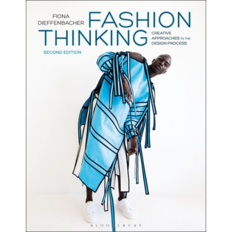 Fashion Thinking: Creative Approaches to the Design Process