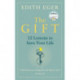 The Gift: 12 Lessons to Save Your Life