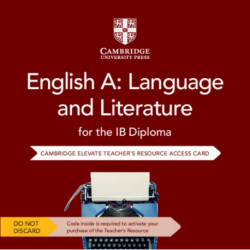English A: Language and Literature for the IB Diploma Digital Teacher's Resource Access Card