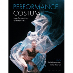 Performance Costume: New Perspectives and Methods