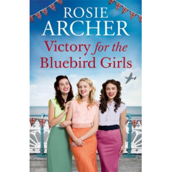 Victory for the Bluebird Girls: Brimming with nostalgia, a heartfelt wartime saga of friendship, love and family