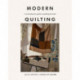 Modern Quilting: A Contemporary Guide to Quilting by Hand