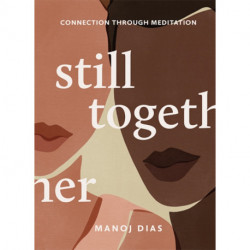 Still Together: Connection Through Meditation