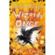 The Wizards of Once: Never and Forever: Book 4 - winner of the British Book Awards 2022 Audiobook of the Year