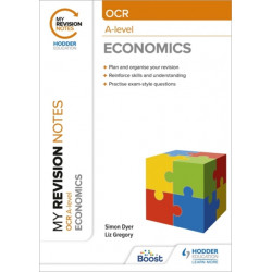 My Revision Notes: OCR A-level Economics