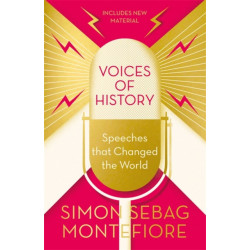 Voices of History: Speeches that Changed the World