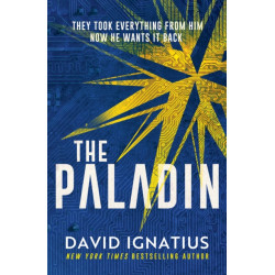 The Paladin: An utterly unputdownable thriller