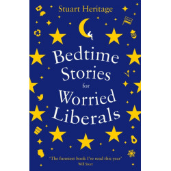 Bedtime Stories for Worried Liberals