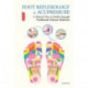 Foot Reflexology & Acupressure: A Natural Way to Health Through Traditional Chinese Medicine