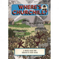 Where's Churchill?: A World War Two Search and Find Book