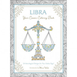 Libra: Your Cosmic Coloring Book: 24 Astrological Designs for Your Zodiac Sign!