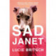 Sad Janet: A darkly hilarious novel about finding happiness in time for Christmas