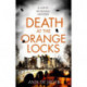Death at the Orange Locks