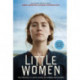 Little Women: The Original Classic Novel Featuring Photos from the Film!