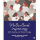 Multicultural Psychology: Self, Society, and Social Change