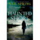 The Haunted Shore: a gripping supernatural thriller from the author of The Ghost Hunters