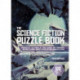 The Science Fiction Puzzle Book: Inspired by the Works of Isaac Asimov, Ray Bradbury, Arthur C Clarke, Robert A Heinlein and Ursula K Le Guin