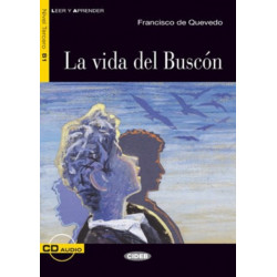 Leer y aprender: La vida del Buscon + CD