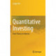 Quantitative Investing: From Theory to Industry