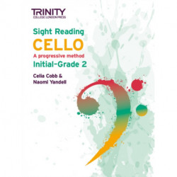 Trinity College London Sight Reading Cello: Initial-Grade 2: Initial-Grade 2