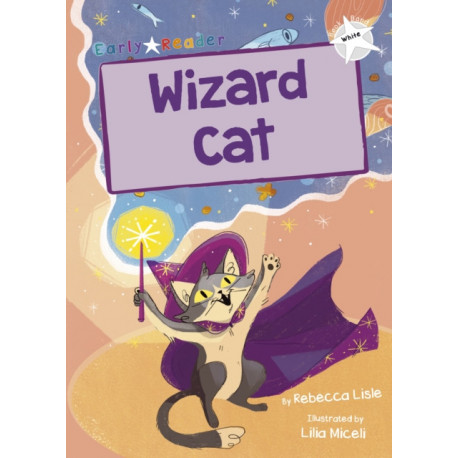 Wizard Cat: (White Early Reader)