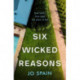Six Wicked Reasons: an addictive thriller with a killer twist - perfect for summer reads