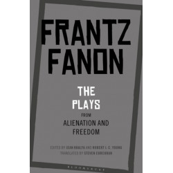 The Plays from Alienation and Freedom