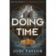 Doing Time: a hilarious new spinoff from the Chronicles of St Mary's series