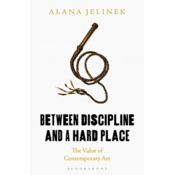 Between Discipline and a Hard Place: The Value of Contemporary Art