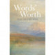 Words' Worth: What the Poet Does